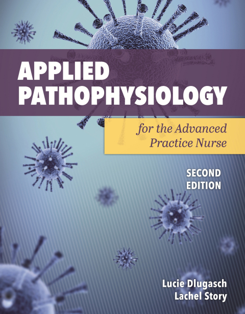 Applied Pathophysiology for the Advanced Practice Nurse